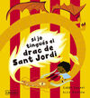 SI JO TINGUES EL DRAC DE SANT JORDI