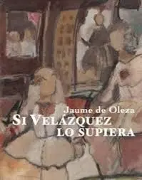 Si Velazquez lo Supiera