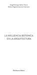LA INFLUENCIA BOTÁNICA EN LA ARQUITECTURA