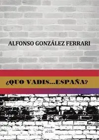 Quo Vadis España