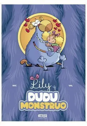 Lily y Dudu Monstruo