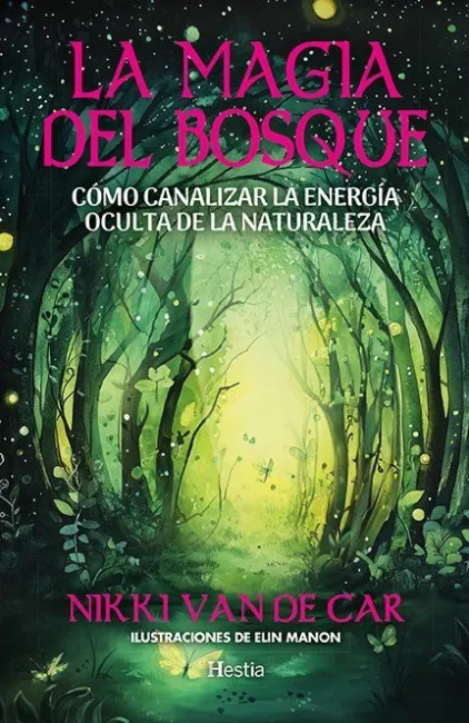 Magia del Bosque, la