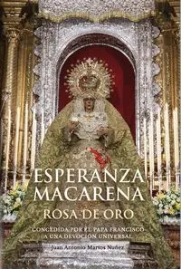 Esperanza Macarena Rosa de Oro