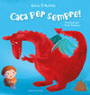 CACA PER SEMPRE!