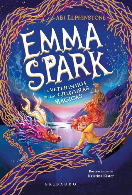 Emma Spark 1. La Veterinaria de las Criaturas Mágicas