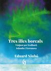 TRES ILLES BOREALS