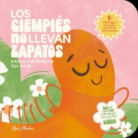 Ciempies no Llevan Zapatos, los