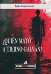 QUIÉN MATÓ A TIERNO GALVÁN?