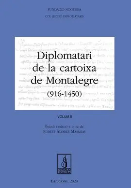 Diplomatari de la Cartoixa de Montalegre (916 - 1450). Volum Ii