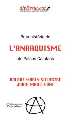 Breu Història de L'anarquisme Als Països Catalans