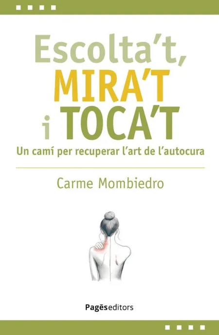 Escolta't, Mira't I Toca't