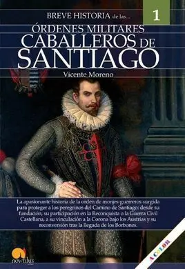 Breve Historia de Caballeros de Santiago