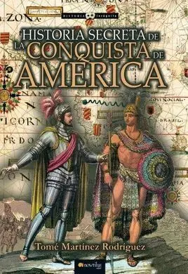Historia Secreta de Conquista de America