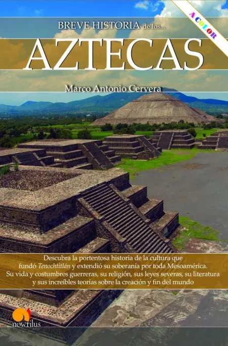 Breve Historia de los Aztecas