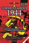 TORMENTA ROJA 1944 OFENSIVA SOVIETICA I