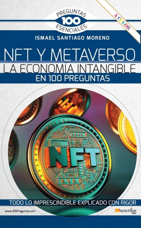 Nft y Metaverso Economia Intangible en 100 Preguntas