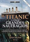 EL TITANIC Y OTROS GRANDES NAUFRAGIOS