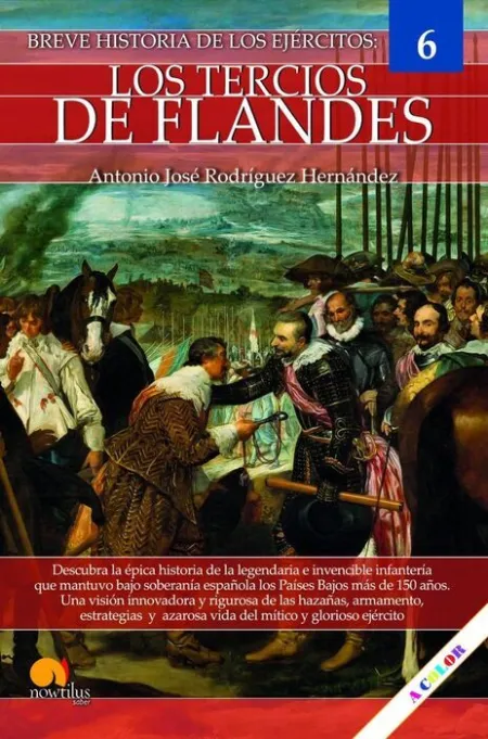 Breve Historia de los Tercios de Flandes