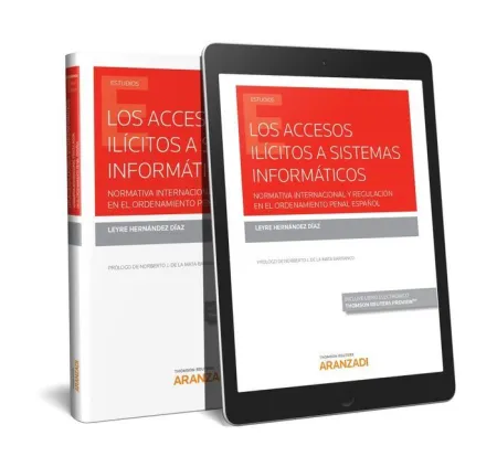 Los Accesos Ilícitos a Sistemas Informáticos (Dúo)