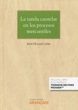 Tutela Cautelar en los Procesos Mercantiles Duo,La