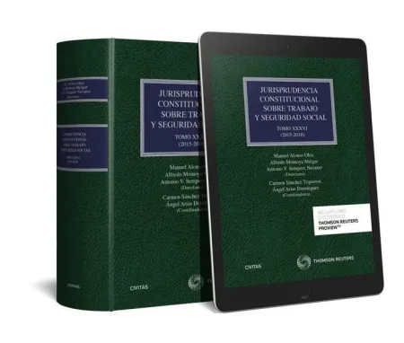 Jurisprudencia Constitucional Sobre Trabajo y Seguridad Social Tomo Xxxvi: (2015
