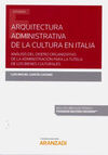 ARQUITECTURA ADMINISTRATIVA DE LA CULTURA EN ITALIA (PAPEL + E-BOOK)