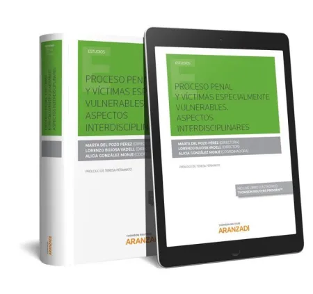 Proceso Penal y Víctimas Especialmente Vulnerables. (Dúo)