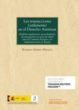 Las Transacciones (Settlements) en el Derecho Antitrust (Papel + E-Book)