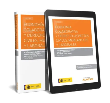 Economia Colaborativa y Derecho: Aspectos Civiles, Mercantiles y Laborales