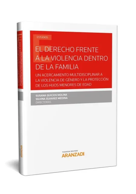 El Derecho Frente a la Violencia dentro de la Familia
