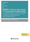 GASTO FISCAL RACIONAL Y COHESIÓN TERRITORIAL (PAPEL + E-BOOK)