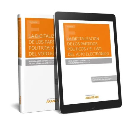 La Digitalización de los Partidos Políticos y el Uso del Voto Electrónico(Dúo)