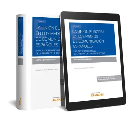 La Unión Europea en los Medios de Comunicación Españoles (Papel + E-Book)