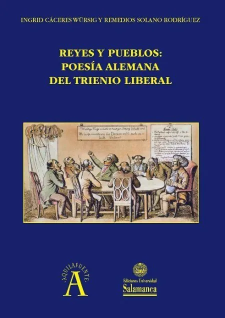 Reyes y Pueblos: Poesía Alemana del Trienio Liberal