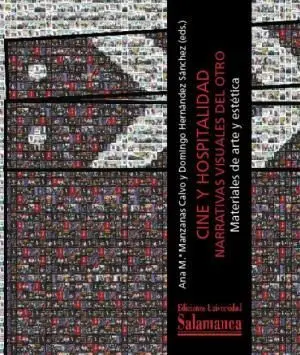 Cine y Hospitalidad. Narrativas Visuales del Otro