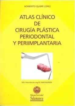 Atlas Clínico de Cirugía Plástica Periodontal y Periimplantaria