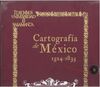 CARTOGRAFÍA DE MEXICO