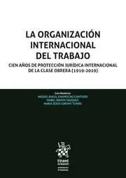 La Organizacion Internacional del Trabajo