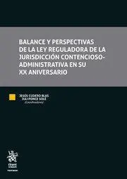 Balance y Perspectivas de la Ley Reguladora de la Jurisdicción Contencioso-Admin
