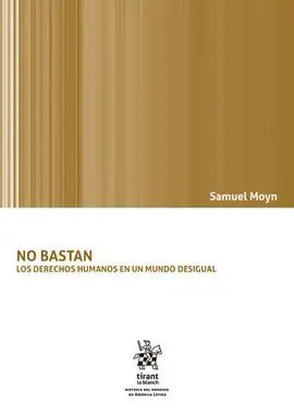 No Bastan los Derechos Humanos en un Mundo Desigual