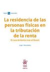 LA RESIDENCIA DE LAS PERSONAS FISICA EN LA TRIBUTACION DE LA RENTA