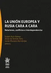 La Unión Europea y Rusia Cara a Cara