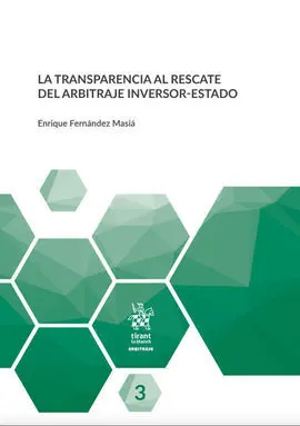 La Transparencia Al Rescate del Arbitraje Inversor-Estado