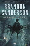 ALEACIÓN DE LEY.- IV,-  NACIDOS DE LA BRUMA (MISTBORN)