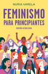 FEMINISMO PARA PRINCIPIANTES (ED.ACTUAL)