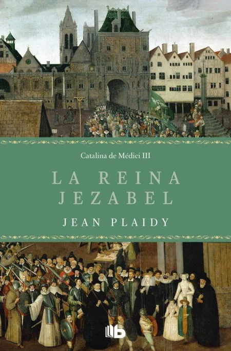 La Reina Jezabel (Trilogía de los Médici 3)