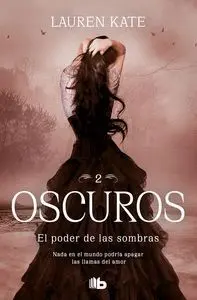 Poder de las Sombras, el. Oscuros 2