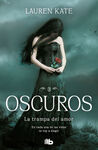 LA TRAMPA DEL AMOR (OSCUROS 3)