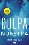 CULPA NUESTRA (CULPABLES 3)