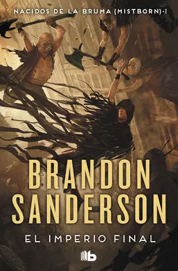El Imperio Final I Nacidos de la Bruma (Mistborn)